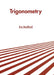 Trigonometry by Eric Bradford