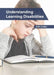 Understanding Learning Disabilities by Beth Cullen