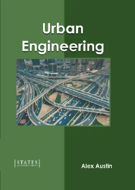 Urban Engineering by Alex Austin