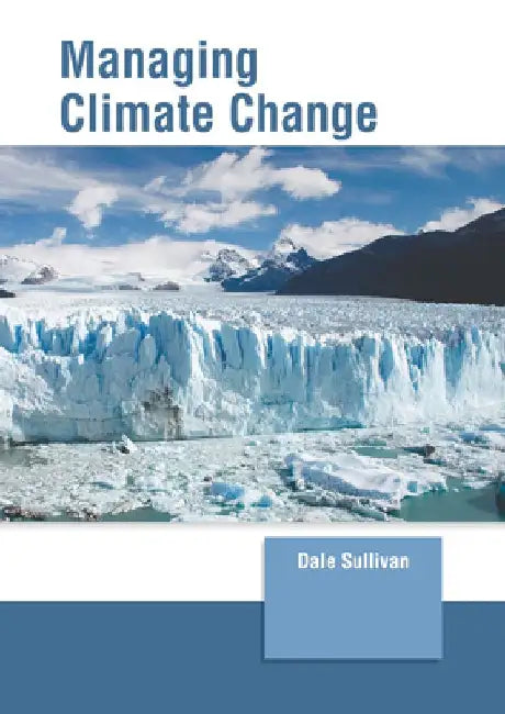 Managing Climate Change by Dale Sullivan