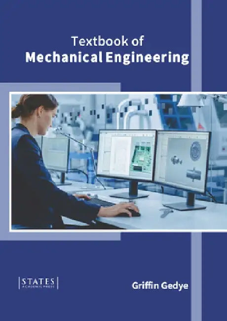 Textbook of Mechanical Engineering by Griffin Gedye
