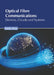Optical Fibre Communications: Devices, Circuits and Systems by Marko Silver