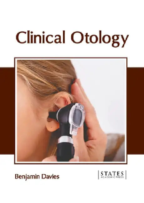 Clinical Otology by Benjamin Davies