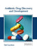 Antibiotic Drug Discovery and Development by Trish Grantham