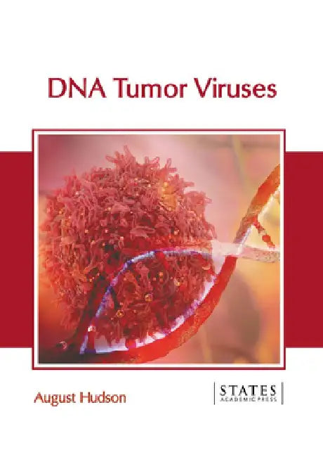 DNA Tumor Viruses by August Hudson