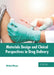 Materials Design and Clinical Perspectives in Drug Delivery by Michael Mason