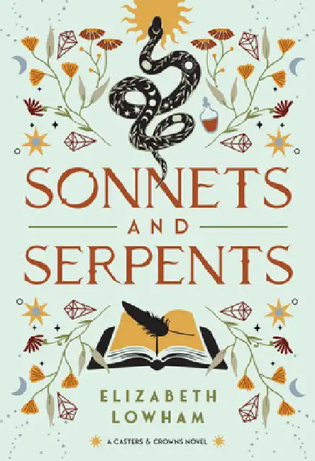 Sonnets and Serpents: Volume 2 by Lowham, Elizabeth
