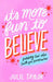 It's More Fun to Believe: Finding God When Faith Gets Complicated by Julie Taylor