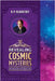 Revealing Cosmic Mysteries: Unpublished Conversations by Blavatsky, H. P.