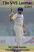 The VVS Laxman (Color) by Vivek Pandey