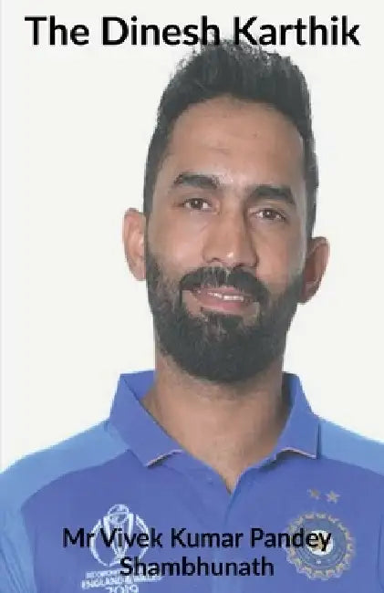 The Dinesh Karthik by Vivek Pandey