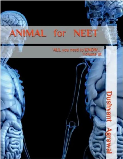 ANIMAL for NEET: 'ALL you need to KNOW...' - Volume III by Mr Dushyant Agrawal