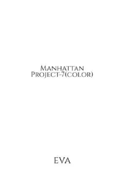 Manhattan Project-7(color) by Eva