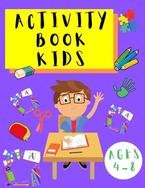 Activity Book Kids 4-8: Word Search Puzzles - Mazes - Sudoku - Coloring Pages for Children Toddlers - Learning Activities Book for Kids by Shanice Johnson