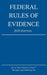 Federal Rules of Evidence; 2019 Edition: With Internal Cross-References by Michigan Legal Publishing Ltd