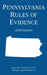 Pennsylvania Rules of Evidence; 2019 Edition by Michigan Legal Publishing Ltd