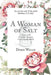 A Woman of Salt: Living a Life of Godly Influence in an Ungodly World by Doris Willis