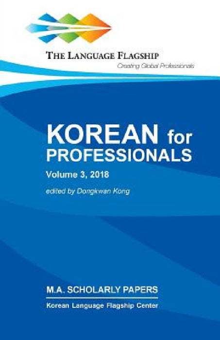 Korean for Professionals, Volume 3 by Dongkwan Kong