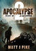 Apocalypse by Matt J Pike