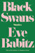 Black Swans: Stories by Eve Babitz