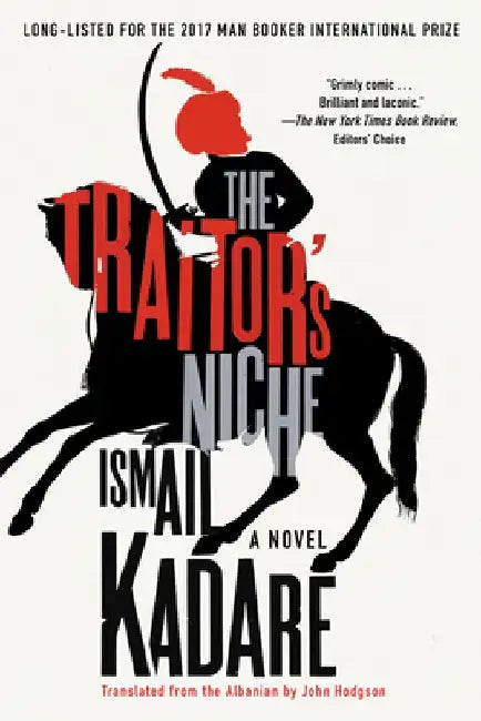 The Traitor's Niche by Ismail Kadare