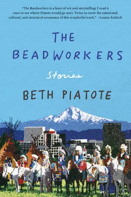 The Beadworkers: Stories