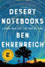 Desert Notebooks: A Road Map for the End of Time by Ben Ehrenreich