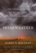 Starkweather: The Untold Story of the Killing Spree That Changed America by Harry N. MacLean