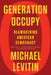 Generation Occupy: Reawakening American Democracy by Michael Levitin