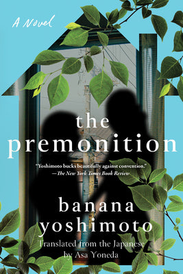 The Premonition by Banana Yoshimoto