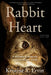 Rabbit Heart: A Mother's Murder, a Daughter's Story by Kristine S. Ervin