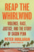 Reap the Whirlwind: Violence, Race, Justice, and the True Story of Sagon Penn by Peter Houlahan