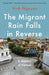 The Migrant Rain Falls in Reverse: A Memory of Vietnam by Vinh Nguyen