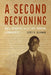 A Second Reckoning: Race, Injustice, and the Last Hanging in Annapolis by Scott D. Seligman