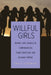 Willful Girls  by Emily Jeremiah