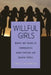 Willful Girls 