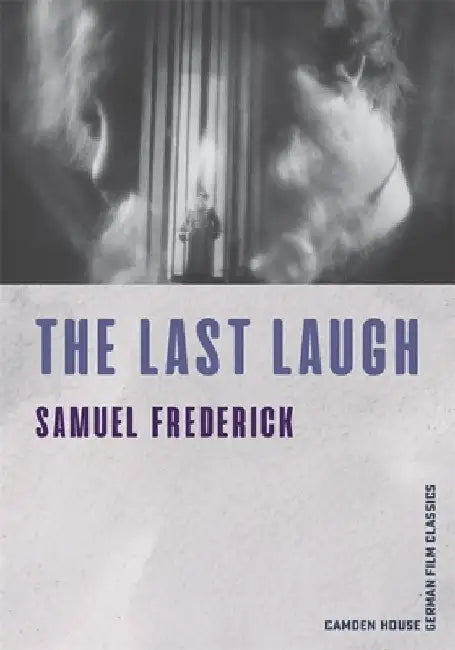 The Last Laugh by Samuel Frederick