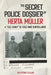 The Secret Police Dossier of Herta Müller: A "File Story" of Cold War Surveillance by Valentina N. Glajar