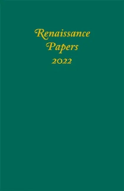 Renaissance Papers 2022 by Jim Pearce