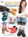 Magic Ring Slippers by Lena Skvagerson