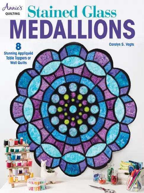Stained Glass Medallions by Carolyn S. Vagts