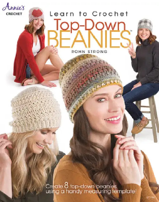 Learn to Crochet Top-Down Beanies by Rohn Strong