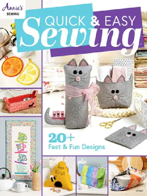 Quick & Easy Sewing by Annie's