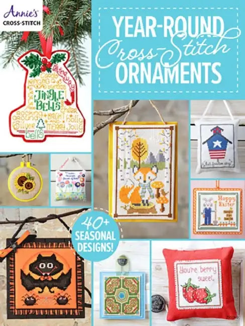 Year-Round Cross-Stitch Ornaments: 40 Seasonal Designs! by Annie's Cross-Stitch