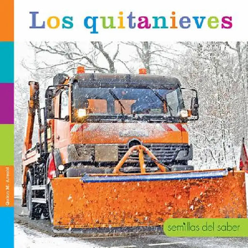 Los Quitanieves by Quinn M. Arnold