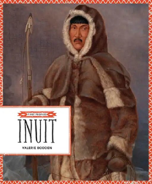 Inuit by Valerie Bodden