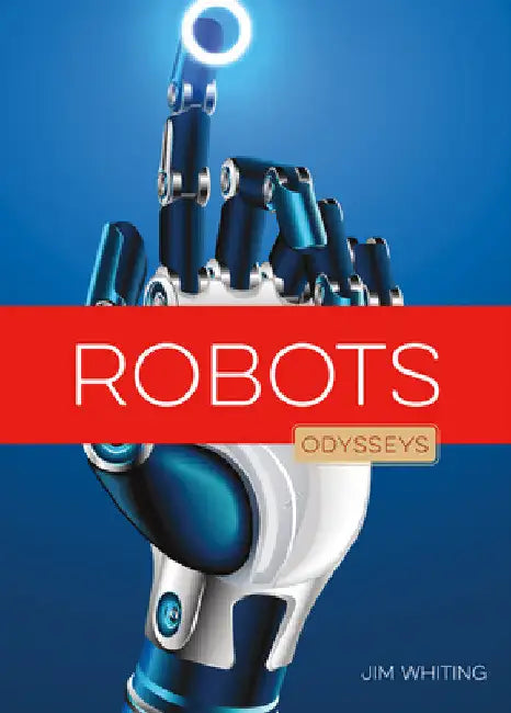 Robots by Jim Whiting
