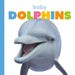 Baby Dolphins by Kate Riggs