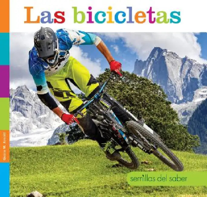 Las Bicicletas by Quinn M. Arnold