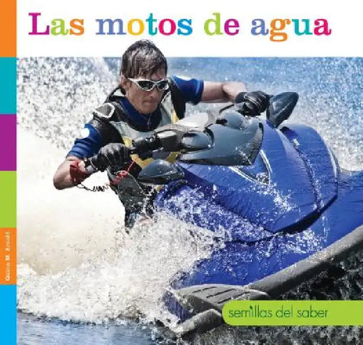 Las Motos de Agua by Quinn M. Arnold